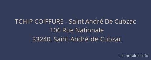 TCHIP COIFFURE - Saint André De Cubzac