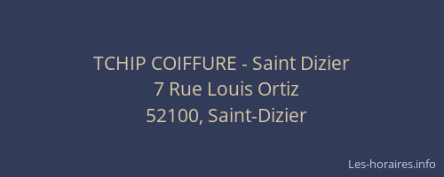 TCHIP COIFFURE - Saint Dizier