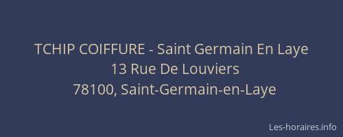 TCHIP COIFFURE - Saint Germain En Laye