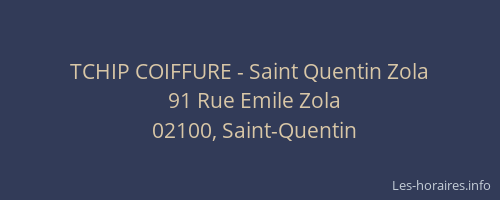 TCHIP COIFFURE - Saint Quentin Zola