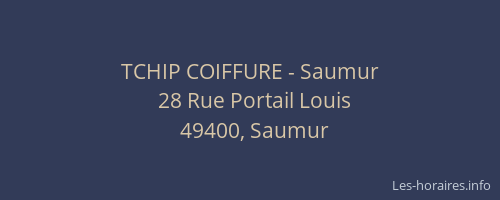 TCHIP COIFFURE - Saumur