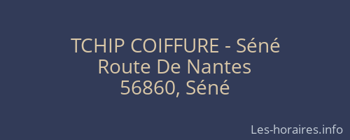 TCHIP COIFFURE - Séné
