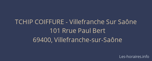 TCHIP COIFFURE - Villefranche Sur Saône