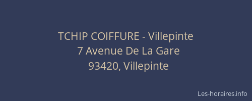 TCHIP COIFFURE - Villepinte