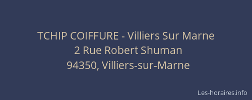 TCHIP COIFFURE - Villiers Sur Marne