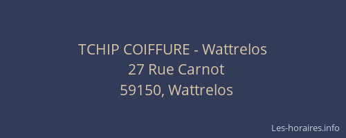 TCHIP COIFFURE - Wattrelos