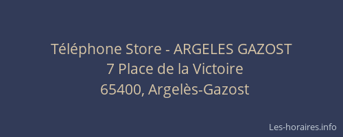 Téléphone Store - ARGELES GAZOST