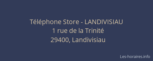 Téléphone Store - LANDIVISIAU