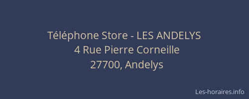 Téléphone Store - LES ANDELYS