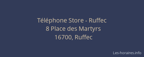 Téléphone Store - Ruffec