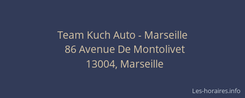Team Kuch Auto - Marseille