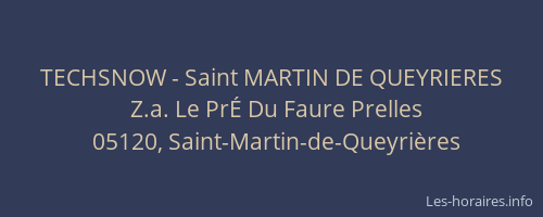 TECHSNOW - Saint MARTIN DE QUEYRIERES