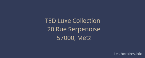 TED Luxe Collection