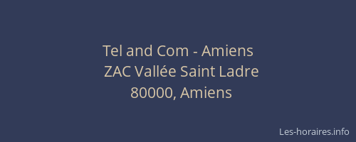 Tel and Com - Amiens