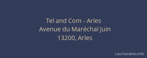 Tel and Com - Arles