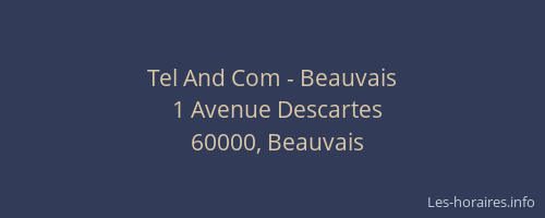 Tel And Com - Beauvais