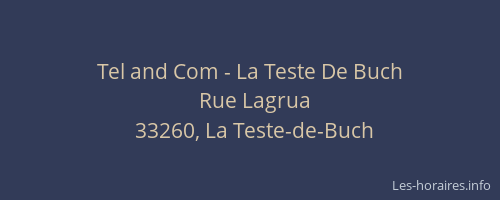 Tel and Com - La Teste De Buch