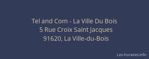 Tel and Com - La Ville Du Bois