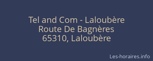 Tel and Com - Laloubère