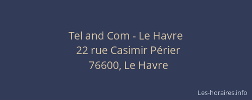 Tel and Com - Le Havre