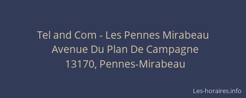 Tel and Com - Les Pennes Mirabeau
