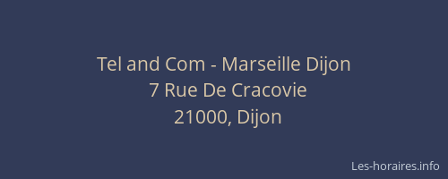 Tel and Com - Marseille Dijon