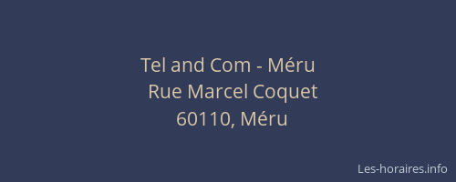 Tel and Com - M&eacute;ru