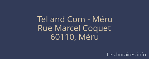 Tel and Com - Méru