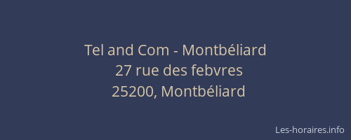 Tel and Com - Montbéliard