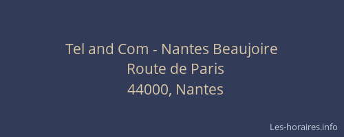 Tel and Com - Nantes Beaujoire