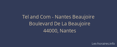 Tel and Com - Nantes Beaujoire