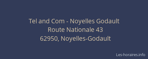 Tel and Com - Noyelles Godault