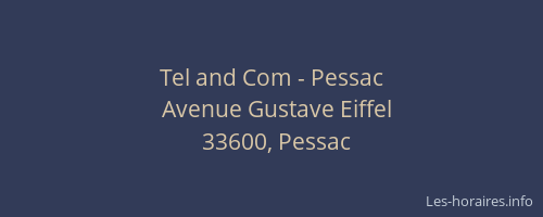 Tel and Com - Pessac