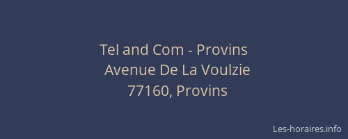 Tel and Com - Provins