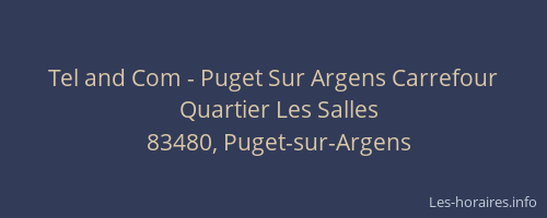 Tel and Com - Puget Sur Argens Carrefour