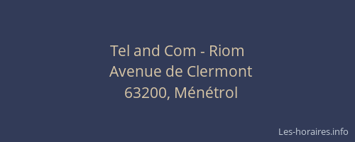 Tel and Com - Riom