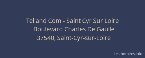Tel and Com - Saint Cyr Sur Loire
