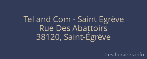 Tel and Com - Saint Egrève