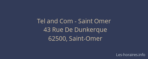 Tel and Com - Saint Omer