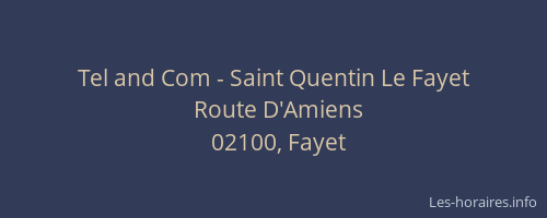 Tel and Com - Saint Quentin Le Fayet