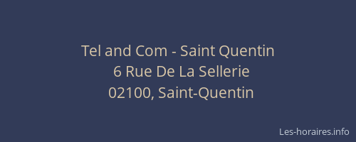 Tel and Com - Saint Quentin