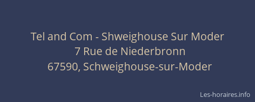 Tel and Com - Shweighouse Sur Moder