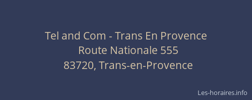 Tel and Com - Trans En Provence
