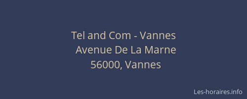 Tel and Com - Vannes