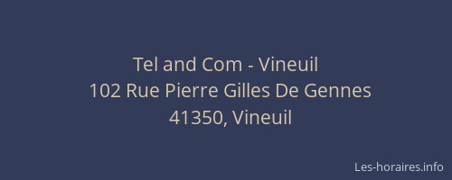 Tel and Com - Vineuil