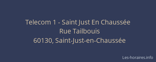 Telecom 1 - Saint Just En Chauss&eacute;e