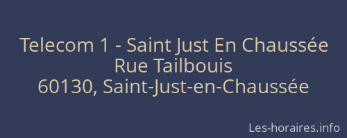 Telecom 1 - Saint Just En Chaussée