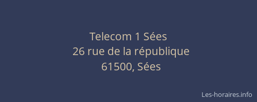 Telecom 1 S&eacute;es