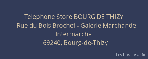Telephone Store BOURG DE THIZY