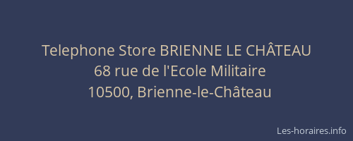 Telephone Store BRIENNE LE CHÂTEAU